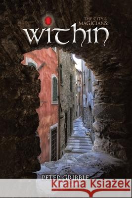 Within Peter Gribble 9780228826446 Tellwell Talent - książka