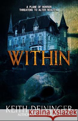 Within Keith Deininger 9781948929219 Macabre Ink - książka