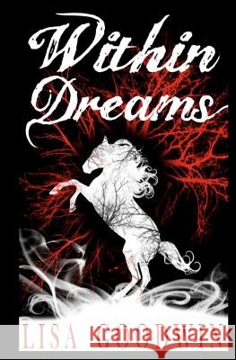 Within Dreams Lisa Goodwin 9781466227309 Createspace - książka