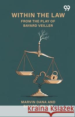 Within The Law From The Play Of Bayard Veiller Marvin Veiller Bayard Dana 9789374833148 Double 9 Books - książka