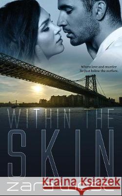 Within the Skin Zara West 9781509220731 Wild Rose Press - książka