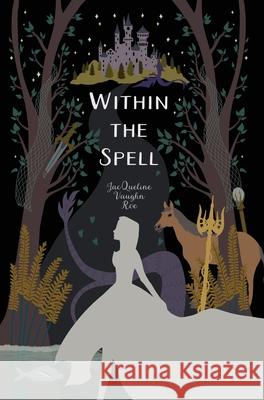 Within the Spell Jacqueline Vaugh 9781950536962 Smidgen Press - książka