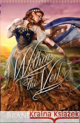 Within the Veil Brandy Vallance 9780997499711 Brandy Vallance - książka