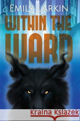Within the Ward Emily Larkin 9781761110221 Rhiza Edge - książka