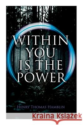 Within You is the Power Henry Thomas Hamblin 9788027342914 e-artnow - książka