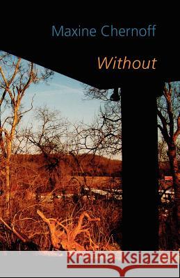 Without Maxine Chernoff 9781848611962 Shearsman Books - książka