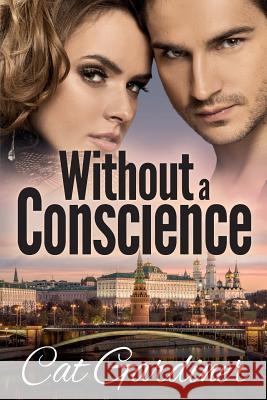 Without a Conscience Cat Gardiner 9780997313024 Vanity & Pride Press - książka
