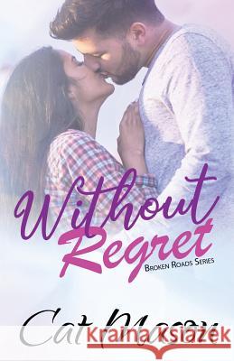 Without Regret Cat Mason 9781540683540 Createspace Independent Publishing Platform - książka