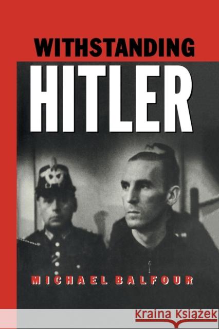 Withstanding Hitler Michael Balfour 9780415867474 Routledge - książka