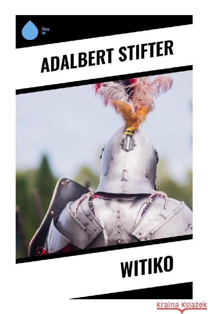 Witiko Stifter, Adalbert 9788028349844 Sharp Ink - książka
