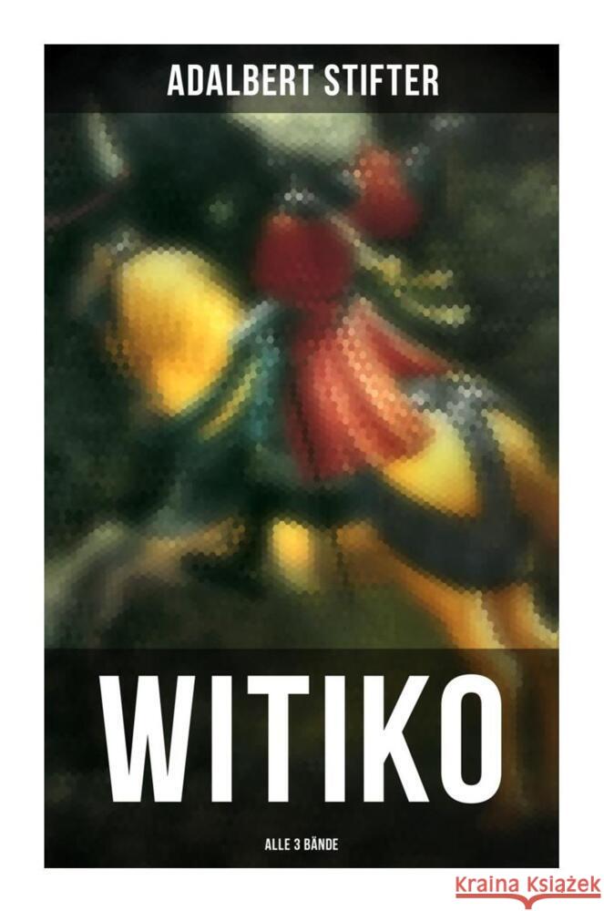WITIKO (Alle 3 Bände) Stifter, Adalbert 9788027254354 Musaicum Books - książka