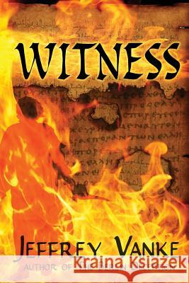 Witness Jeffrey Vanke 9781484065785 Createspace - książka