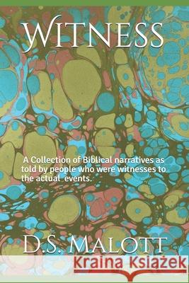 Witness Douglas S Malott 9781975756291 Createspace Independent Publishing Platform - książka