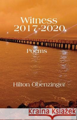 Witness 2017-2020 Hilton Obenzinger 9780990376798 Irene Weinberger Books - książka