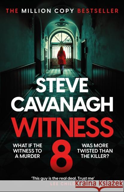 Witness 8: The new Eddie Flynn thriller from the Top Five Sunday Times bestseller Steve Cavanagh 9781035408221 Headline Publishing Group - książka