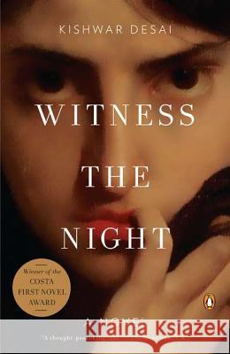 Witness the Night Kishwar Desai 9780143120971 Penguin Books - książka