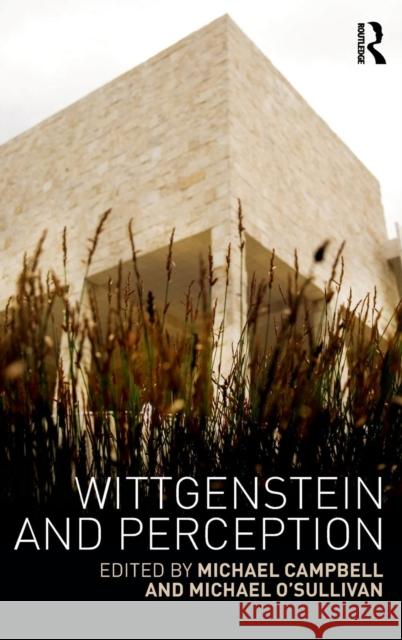 Wittgenstein and Perception  9781138829374 Taylor & Francis Group - książka