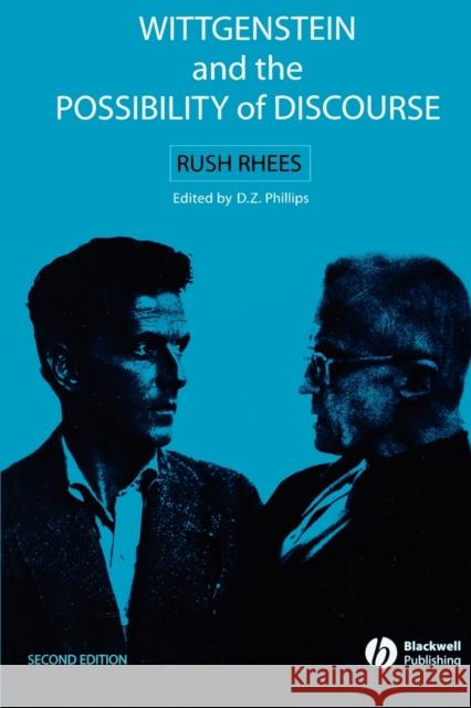 Wittgenstein and the Possibility of Discourse Rush Rhees D. Z. Phillips 9781405132503 Blackwell Publishing Professional - książka