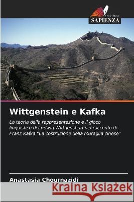 Wittgenstein e Kafka Anastasia Chournazidi   9786206219484 Edizioni Sapienza - książka
