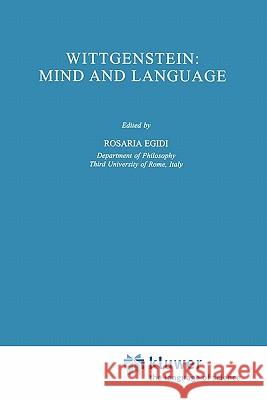 Wittgenstein: Mind and Language R. Egidi 9789048144754 Springer - książka