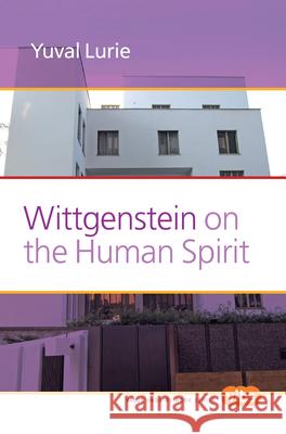 Wittgenstein on the Human Spirit Yuval Lurie 9789042035171 Rodopi - książka