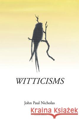 Witticisms John Paul Nicholas 9781682895788 Page Publishing, Inc. - książka