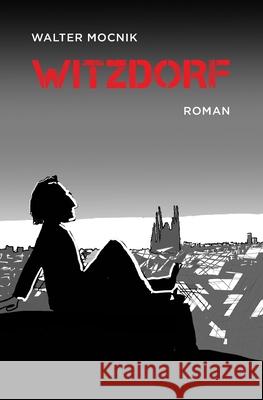 Witzdorf Walter Mocnik, Heinz Payer 9783200078659 Walter Mocnik - książka