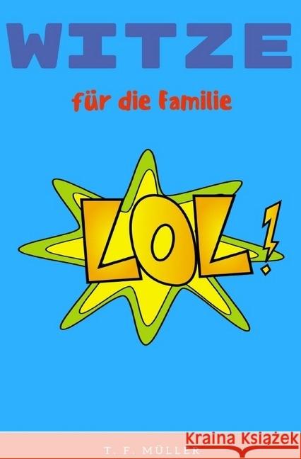 Witze für die Familie Müller, T.F. 9783745020427 epubli - książka