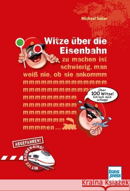 Witze über die Eisenbahn Seiler, Michael 9783613716452 transpress - książka