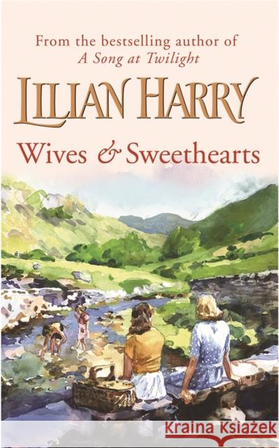 Wives & Sweethearts Lilian Harry 9780752833965 ORION PUBLISHING CO - książka