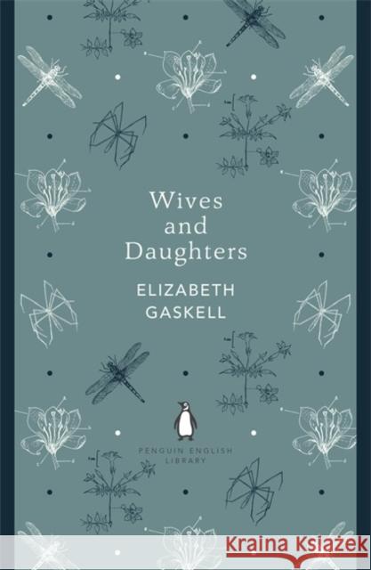 Wives and Daughters Elizabeth Gaskell 9780141389462 Penguin Books Ltd - książka