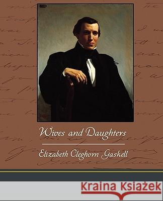 Wives and Daughters Elizabeth Cleghorn Gaskell 9781438574455 Book Jungle - książka