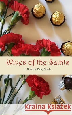 Wives of the Saints Kathy Cecala 9781540586919 Createspace Independent Publishing Platform - książka