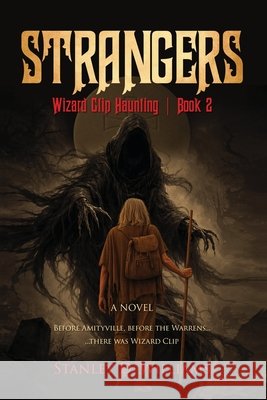 Wizard Clip Haunting Stanley D. Williams 9781966625940 Defiance Press & Publishing - książka