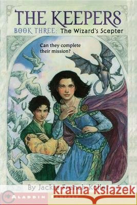 Wizard's Scepter Koller, Jackie French 9780689855931 Aladdin Paperbacks - książka