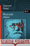 Wizerunek własny Freud Zygmunt 9788379981526 Vis-a-vis / Etiuda