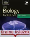 WJEC Biology for AS Level Student Book: 2nd Edition Marianne Izen 9781912820535 Illuminate Publishing