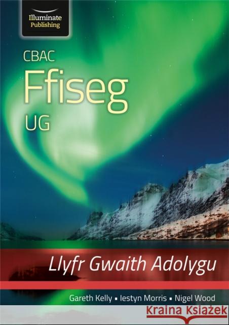 WJEC Physics for AS Level: Revision Workbook Nigel Wood 9781912820894 Illuminate Publishing - książka