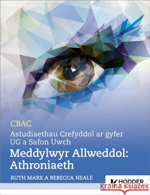 WJEC/Eduqas A Level Religious Studies Key Thinkers: Philosophy Rebecca Neale 9781036008307 Hodder Education - książka