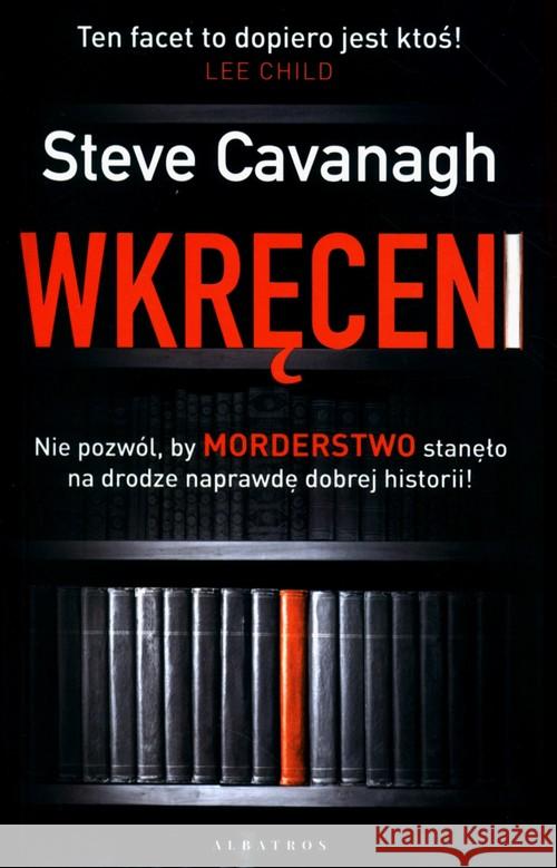 Wkręceni Cavanagh Steve 9788381256605 Albatros - książka