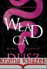 Władca dusz Rena Barron 9788382663198 Jaguar - książka