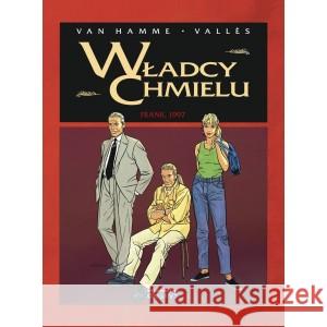 Władcy Chmielu T.7 Frank, 1997 Jean Van Hamme 9788366603080 Ongrys - książka