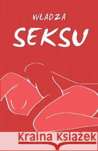 Władza seksu Łaziński Krzysztof 9788366616004 Borgis - książka