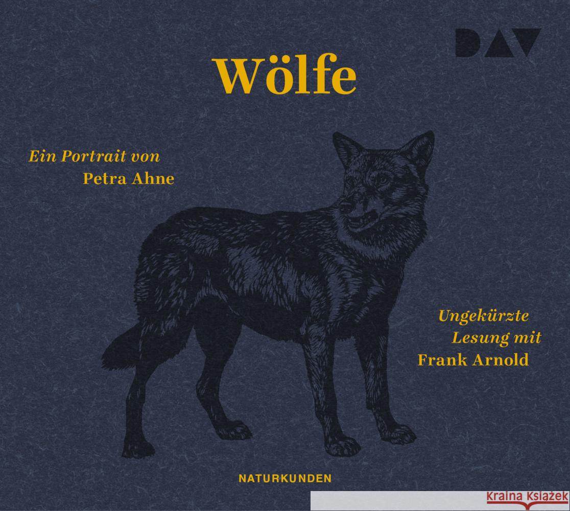 Wölfe. Ein Portrait, 3 Audio-CD Ahne, Petra 9783742421869 Der Audio Verlag, DAV - książka