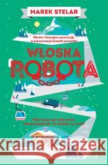 Włoska robota Marek Stelar 9788383570402 Filia - książka