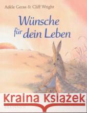 Wünsche für dein Leben Geras, Adèle Wright, Cliff  9783765566943 Brunnen-Verlag, Gießen - książka