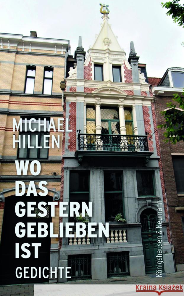 Wo das Gestern geblieben ist Hillen, Michael 9783826074264 Königshausen & Neumann - książka