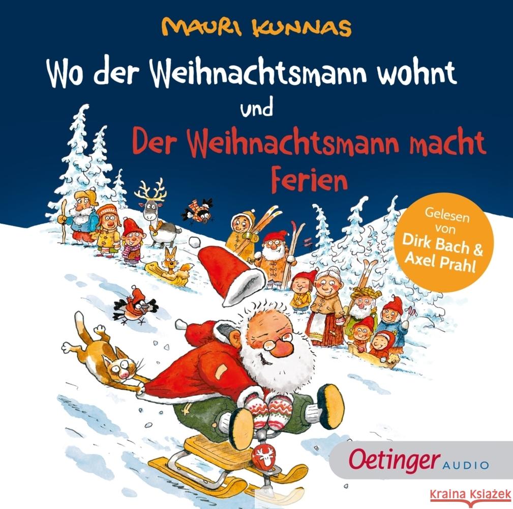 Wo der Weihnachtsmann wohnt und Der Weihnachtsmann macht Ferien, 1 Audio-CD Kunnas, Mauri 9783837390216 Oetinger Media GmbH - książka