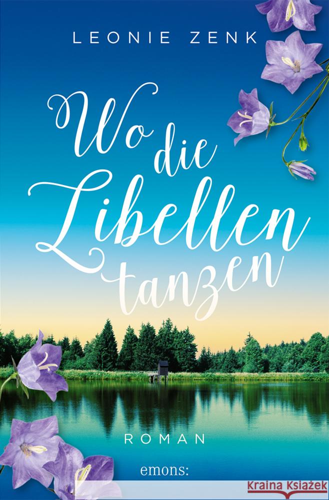 Wo die Libellen tanzen Zenk, Leonie 9783740818852 Emons Verlag - książka