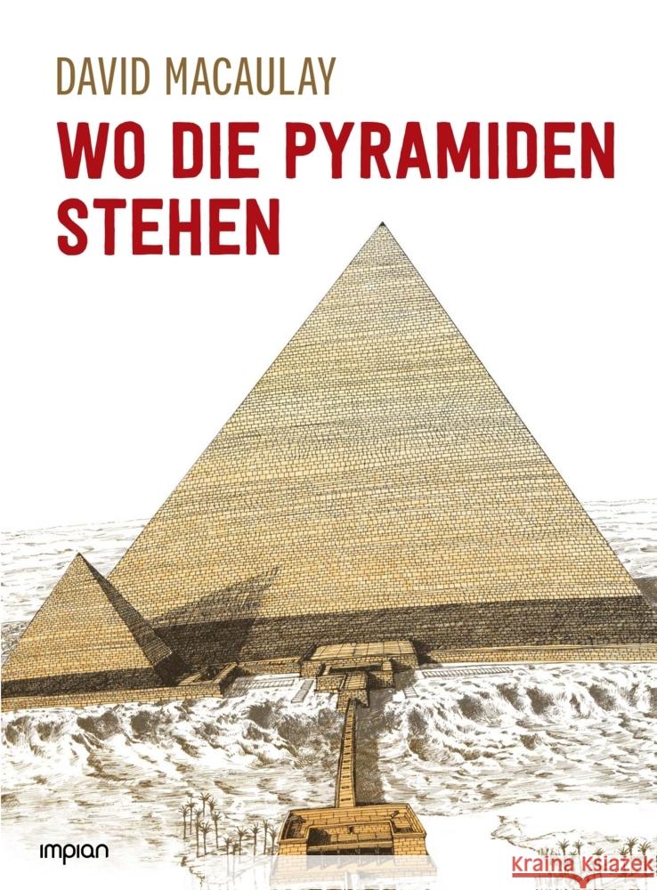 Wo die Pyramiden stehen Macaulay, David 9783962691141 Impian GmbH - książka